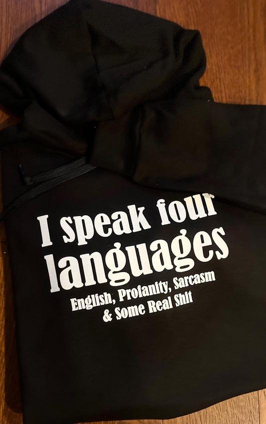 I speak four languages hoodie